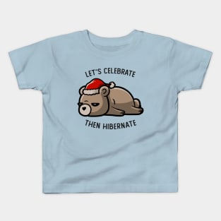 Lets Celebrate Then Hibernate Funny Lazy Gift Kids T-Shirt